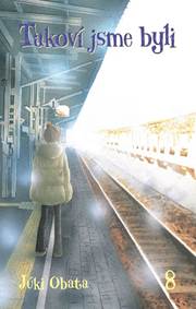 Takoví jsme byli 8
