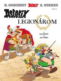 Kniha Asterix X - Asterix legionárom