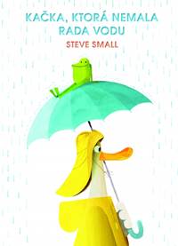 Kniha Kačka, ktorá nemala rada vodu