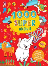 1000 super aktivít - autor neuvedený