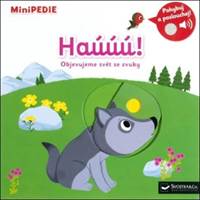 Kniha MiniPEDIE Haúúú!