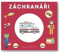 Kniha Malé cesty Záchranáři
