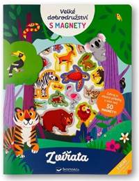 Kniha Velké dobrodružství s magnety Zvířata