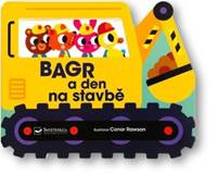 Kniha Bagr a den na stavbě