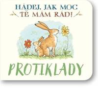 Kniha Hádej, jak moc tě mám rád! Protiklady