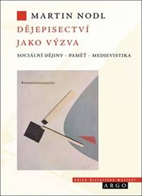 Kniha Dějepisectví jako výzva