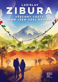 Všechny cesty, kam jsem vzal rodinu