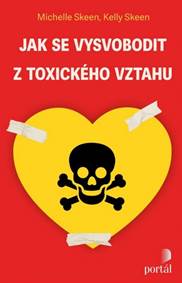 Kniha Jak se vysvobodit z toxického vztahu