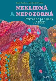 Kniha Neklidná a nepozorná