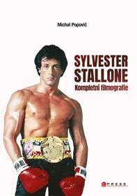 Kniha Sylvester Stallone: kompletní filmografie