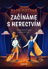 Začínáme s herectvím