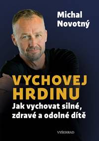 Vychovej hrdinu