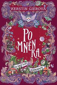 Pomněnka: Co drží svět pohromadě