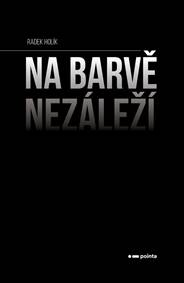 Na barvě nezáleží
