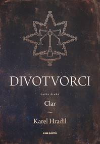 Divotvorci: Kniha druhá