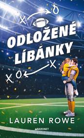 Odložené líbánky - Lauren Rowe