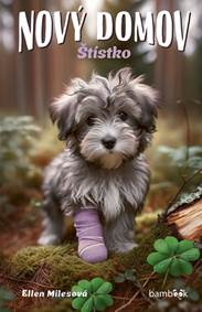 Nový domov – Štístko kúpite na Knihyprekazdeho.sk