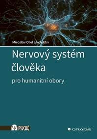 Nervový systém člověka kúpite na Knihyprekazdeho.sk