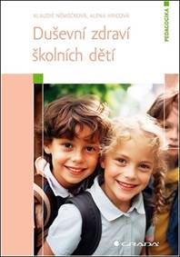 Duševní zdraví školních dětí kúpite na Knihyprekazdeho.sk