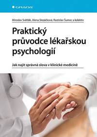 Praktický průvodce lékařskou psychologií kúpite na Knihyprekazdeho.sk