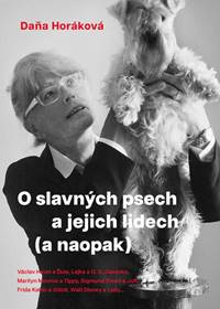 O slavných psech a jejich lidech (a naopak) kúpite na Knihyprekazdeho.sk