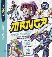 Kniha Kresli Manga - Nauč se kreslit mecha, chibi, fantasy a spoustu dalších věcí!