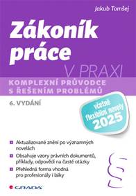 Zákoník práce v praxi - 6. vydání kúpite na Knihyprekazdeho.sk