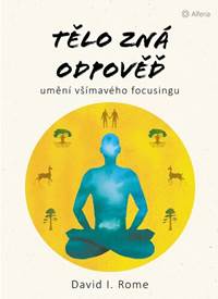 Tělo zná odpověď kúpite na Knihyprekazdeho.sk