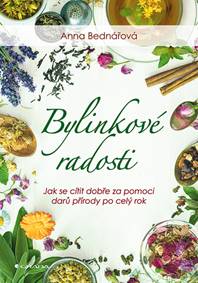 Bylinkové radosti kúpite na Knihyprekazdeho.sk