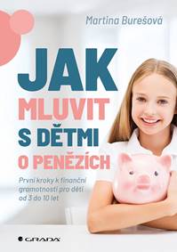 Jak mluvit s dětmi o penězích