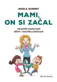 Mami, on si začal