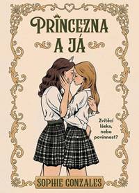 Princezna a já