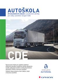 45 zkušebních otázek z praktické údržby pro žáky autoškol skupin CDE kúpite na Knihyprekazdeho.sk