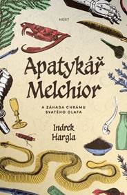 Kniha Apatykář Melchior a záhada chrámu svatého Olafa