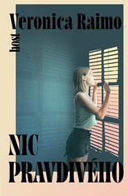 Kniha Nic pravdivého