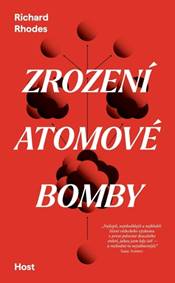 Kniha Zrození atomové bomby
