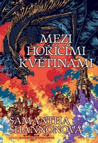 Kniha Mezi hořícími květinami