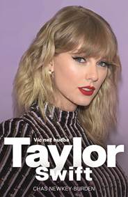 Kniha Taylor Swift. Víc než hudba