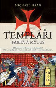 Templáři - Fakta a mýtus kúpite na Knihyprekazdeho.sk