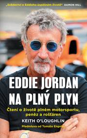 Eddie Jordan: Na plný plyn: Čtení o životě plném motorsportu, peněz a rošťáren