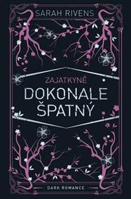 Kniha Zajatkyně 1,5: Dokonale špatný