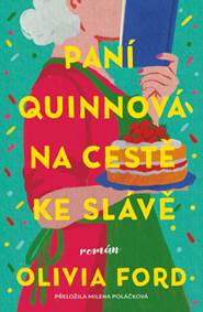 Kniha Paní Quinnová na cestě ke slávě
