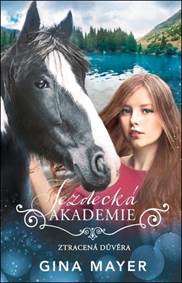 Kniha Jezdecká akademie Ztracená důvěra