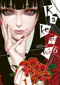 Kniha Kakegurui: Blázni do hazardu 6