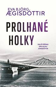 Prolhané holky