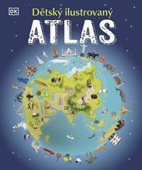 Kniha Dětský ilustrovaný atlas