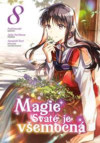 Kniha Magie Svaté je všemocná 8