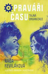 Kniha Opraváři času Tajná organizace
