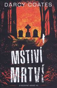 Mstiví mrtví
