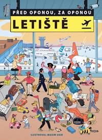 Kniha Před oponou, za oponou: Letiště